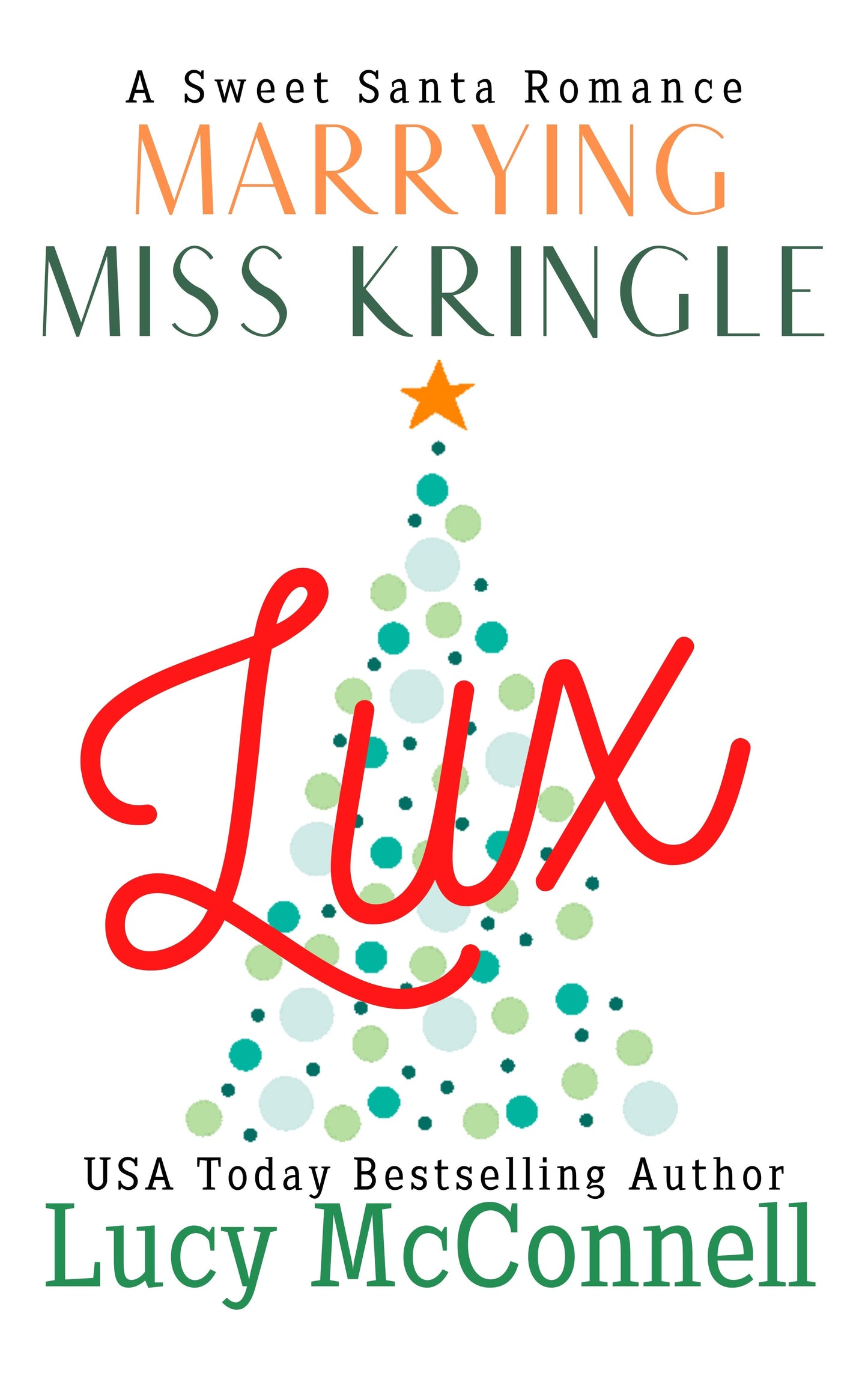 Marrying Miss Kringle E-Book Bundle